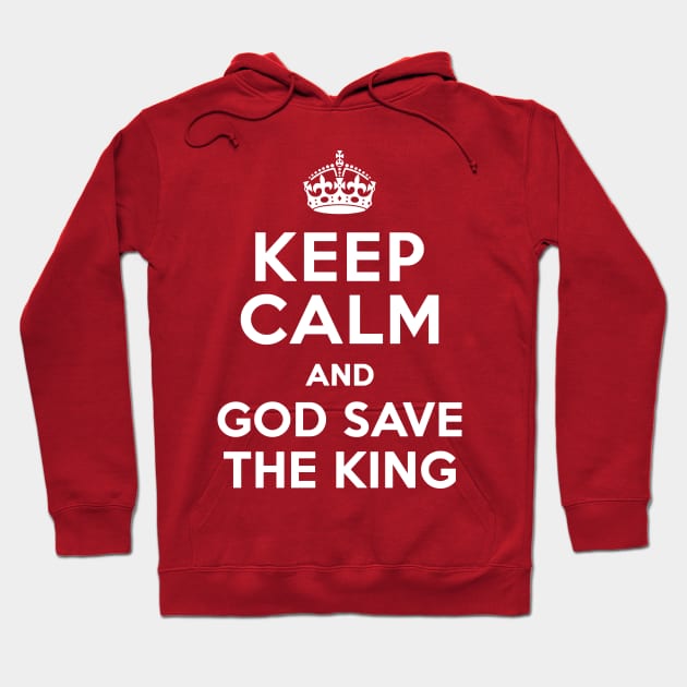Keep Calm and God Save The King Hoodie by Rebel Merch